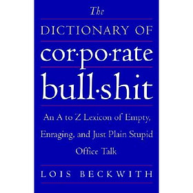 The Dictionary of Corporate Bullshit