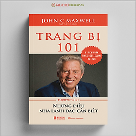 Trang bị 101 - Equipping 101 - Những Điều Nhà Lãnh Đạo Cần Biết