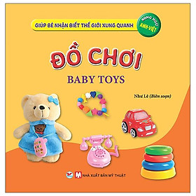 Hình ảnh Sách thiếu nhi - Giúp Bé Nhận Biết Thế Giới Xung Quanh - Đồ Chơi - Baby Toys (Song Ngữ Anh Việt)