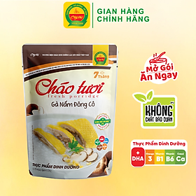 Cháo Tươi Gà Nấm Đông Cô Cây Thị Mở Gói Ăn Ngay 260G