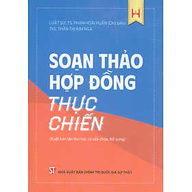 Soạn thảo hợp đồng thực chiến - luật sư, ts. phạm hoài huấn -