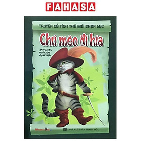 Sách - Truyện Cổ Tích Thế Giới Chọn Lọc - Chú Mèo Đi Hia (Tái Bản 2025)