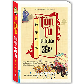 [Download Sách] Tôn Tử Binh Pháp Và 36 Kế (Bìa Mềm)(Tái Bản)