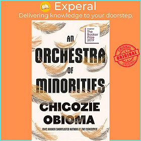 Hình ảnh Sách - An Orchestra of Minorities - Shortlisted for the Booker Prize 2019 by Chigozie Obioma (UK edition, paperback)