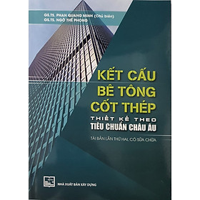 Sách - Kết Cấu Bê Tông Cốt Thép Thiết Kế THeo Tiêu Chuẩn Châu Âu ( XD)