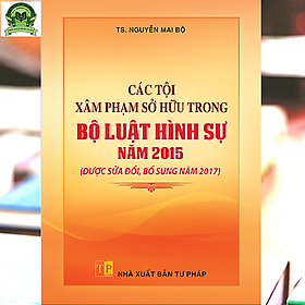 Hình ảnh Các tội phạm sở hữu trong Bộ luật Hình sự năm 2015 (được sửa đổi bổ sung năm 2017)