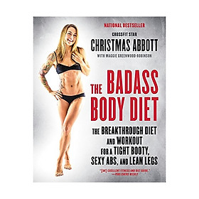 Nơi bán The Badass Body Diet - Giá Từ -1đ