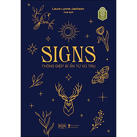 Sách SIGNS Thông Điệp Bí Ẩn Từ Vũ Trụ