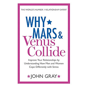 Nơi bán Why Mars And Venus Collide: Improve Your - Giá Từ -1đ