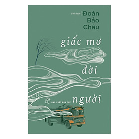 [Download Sách] Giấc Mơ Đời Người