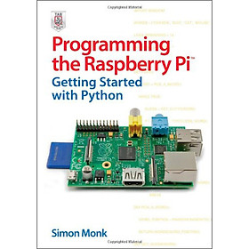 Programming the Raspberry Pi: Getting Started with Python