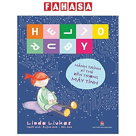 Hello Ruby - Hành Trình Kì Thú Bên Trong Máy Tính - Bìa Cứng