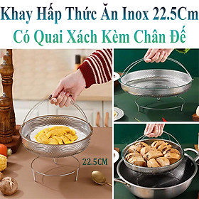 Mua Khay Hấp Thức Ăn Inox 22.5Cm Có Quai Xách Kèm Chân Đế Đa Năng