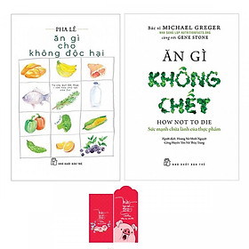 Nơi bán Combo Ăn Gì Cho Không Độc Hại + Ăn Gì Không Chết - Sức Mạnh Chữa Lành Của Thực Phẩm (TẶNG KÈM LỐC 3 LÌ XÌ HEO TẾT 2019) - Giá Từ -1đ