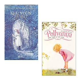 Combo 2 Cuốn Sách Văn Học Thiếu Nhi Hay-  Khu Vườn Bí Mật+Pollyanna - Mặt Trời Bé Con