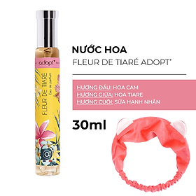 Nước Hoa Adopt' Fleur De Tiare 30ML Hương Thơm Ngọt Ngào Gợi Cảm, Tặng Kèm Băng Đô Thời Trang