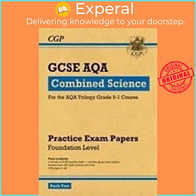 Sách - Grade 9-1 GCSE Combined Science AQA Practice Papers: Foundation Pack 2 by CGP Books (UK edition, paperback)