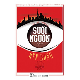 SUỐI NGUỒN - Ayn Rand - (bìa mềm)