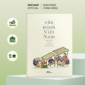 Hình ảnh Sách - Văn minh Việt Nam - Nhã Nam Official