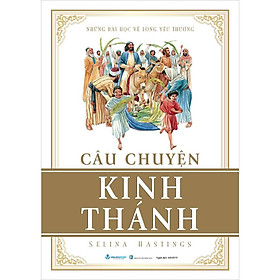 Câu Chuyện Kinh Thánh (Tái bản năm 2025)