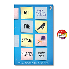 Sách - All the Bright Places by Jennifer Niven | Romance Fiction / Young Adult / Ngoại văn Nhập khẩu