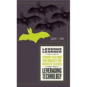 Lessons Learned: Leveraging Technology