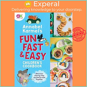 Hình ảnh sách Sách - Annabel Karmel's Fun, Fast and Easy Children's Cookbook by Annabel Karmel (UK edition, hardcover)