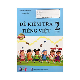 [Download Sách] Đề kiểm tra Tiếng Việt lớp 2 học kì 1