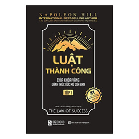 Luật Thành Công - Chìa Khóa Vàng Đánh Thức Uớc Mơ Của Bạn Tập 1