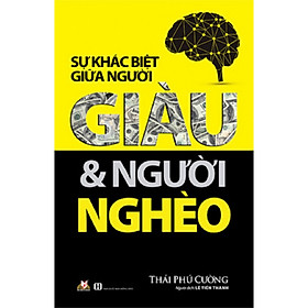 [Download Sách] Sự Khác Biệt Giữa Người Giàu & Người Nghèo 2019