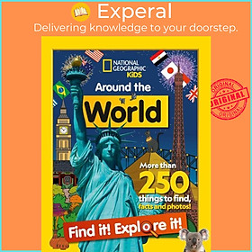 Sách - Around the World Find it! Explore it! - More Than 250 Things  by National Geographic Kids (UK edition, paperback)