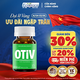 [Hộp 15v] Viên Uống Bổ Não OTIV Ecogreen Giảm Đau Đầu Mất Ngủ, Tăng Trí Nhớ & Hoạt Huyết Não