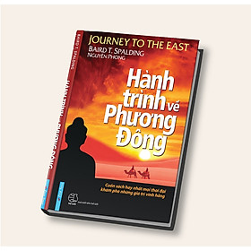 Hành Trình Về Phương Đông (Bìa Cứng) (Tái Bản)