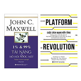 Bộ Sách Hay Về Kinh Doanh: 1% & 99% – Tài Năng & Mồ Hôi Nước Mắt + Cuộc Cách Mạng Nền Tảng - Alphabooks