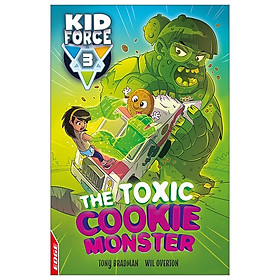 [Download Sách] The Toxic Cookie Monster (EDGE: Kid Force 3)