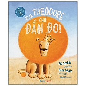 Vua Theodore Chớ Đắn Đo! (Tái Bản)