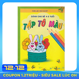 Tập Tô Màu: Dành Cho Bé 4 - 5 Tuổi