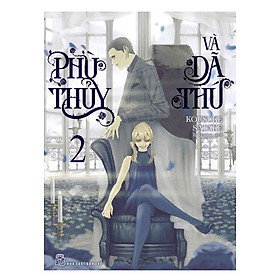 Phù Thủy Và Dã Thú - Tập 2