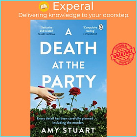Sách - A Death At The Party - 'Seductive and twisted. Highly recommended!' - SHARI by Amy Stuart (UK edition, paperback)