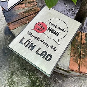 Tranh Trang Trí Phòng Làm Việc TBIG069 tạo động lực mỗi ngày. Đằng nào cũng phải nghĩ3