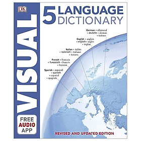 5 Language Visual Dictionary: Over 6,500 Illustrated Terms, Labelled In English, French, German, Spanish And Italian
