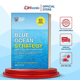 Chiến Lược Đại Dương Xanh- (Bìa Cứng)- Quản Trị, Lãnh Đạo(239)- 2HBooks - Alpha Books