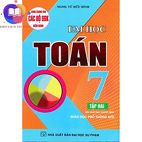 em học toán lớp 7 - tập 2 (dùng chung cho các bộ SGK mới hiện hành)