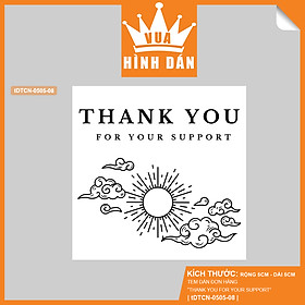 Set 50/100 Sticker thank you for your support, thank you for supporting us (5x5cm) (1.021) cảm ơn bạn đã ủng hộ - tem dán đơn hàng, kiện hàng dành cho shop