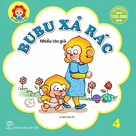 Sách Bé Học Lễ Giáo - Bubu Tập 4: Bubu Xả Rác (Tái Bản)