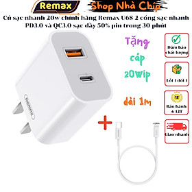 Mua Củ sạc nhanh 20w chính hãng Remax U68 2 cổng sạc nhanh PD3.0 và QC3.0 sạc đầy 50% pin trong 30 phút - Hàng Chính Hãng Remax