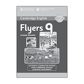 [Download Sách] Cambridge English Young Learners 9 Flyers Answer Booklet : Authentic Examination Papers from Cambridge English Language Assessment