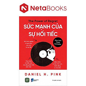 Sức Mạnh Của Sự Hối Tiếc