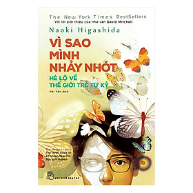 Nơi bán Vì Sao Mình Nhảy Nhót - Hé Lộ Về Thế Giới Trẻ Tự Kỷ - Giá Từ -1đ