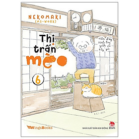 Thị Trấn Mèo - Tập 6 - Tặng Kèm Postcard